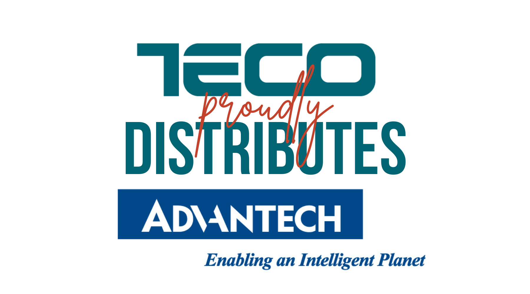 Teco Proudly Distributes Advantech Enabling an Intelligent Planet