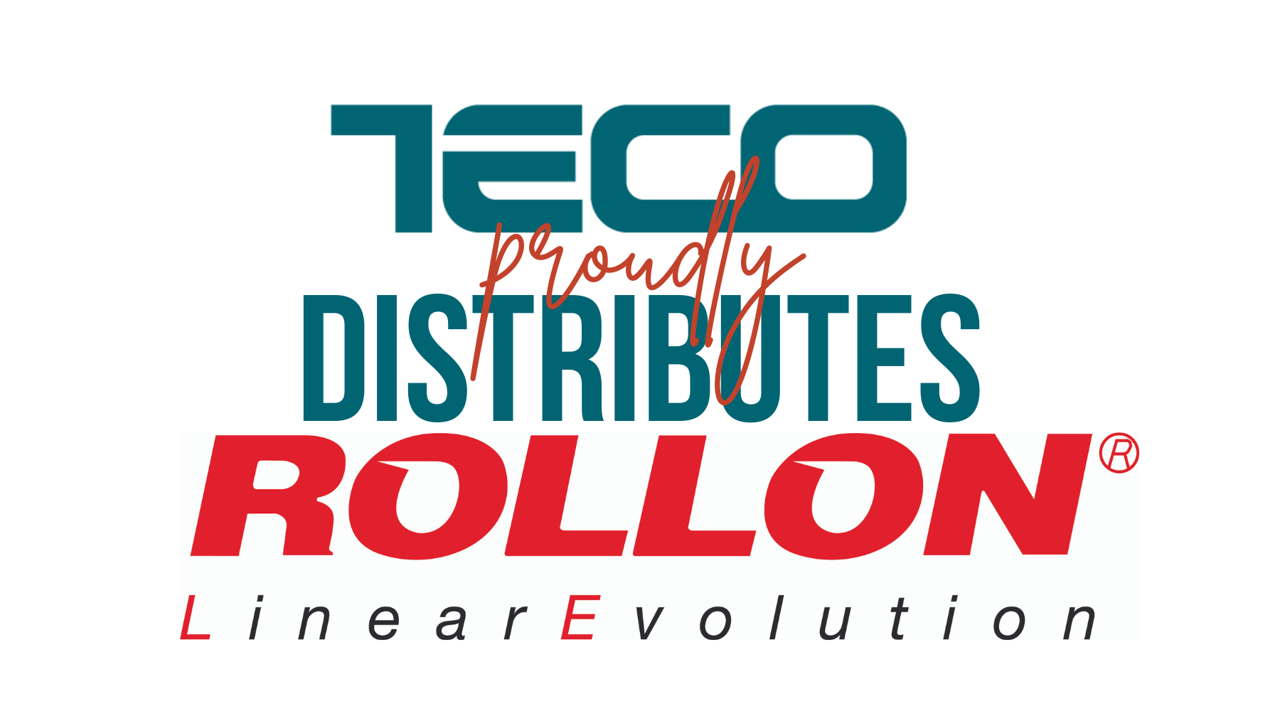 Teco Proudly Distributes Roll On Linear Evolution 
